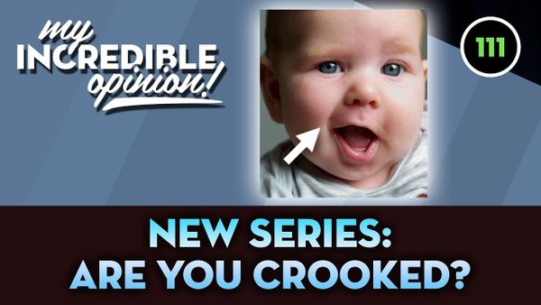 Ep 111- Are You Crooked?