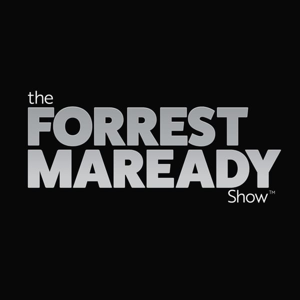 Episode 01– The Forrest Maready Show: Live Now!