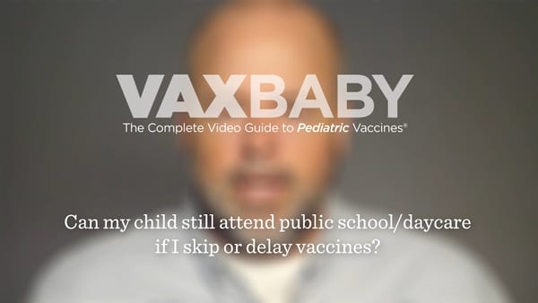 VAXBaby 35: What about public school and vaccines?